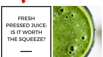 Fresh Pressed Juice Healthy Right? Is it really worth the hype (and price)?